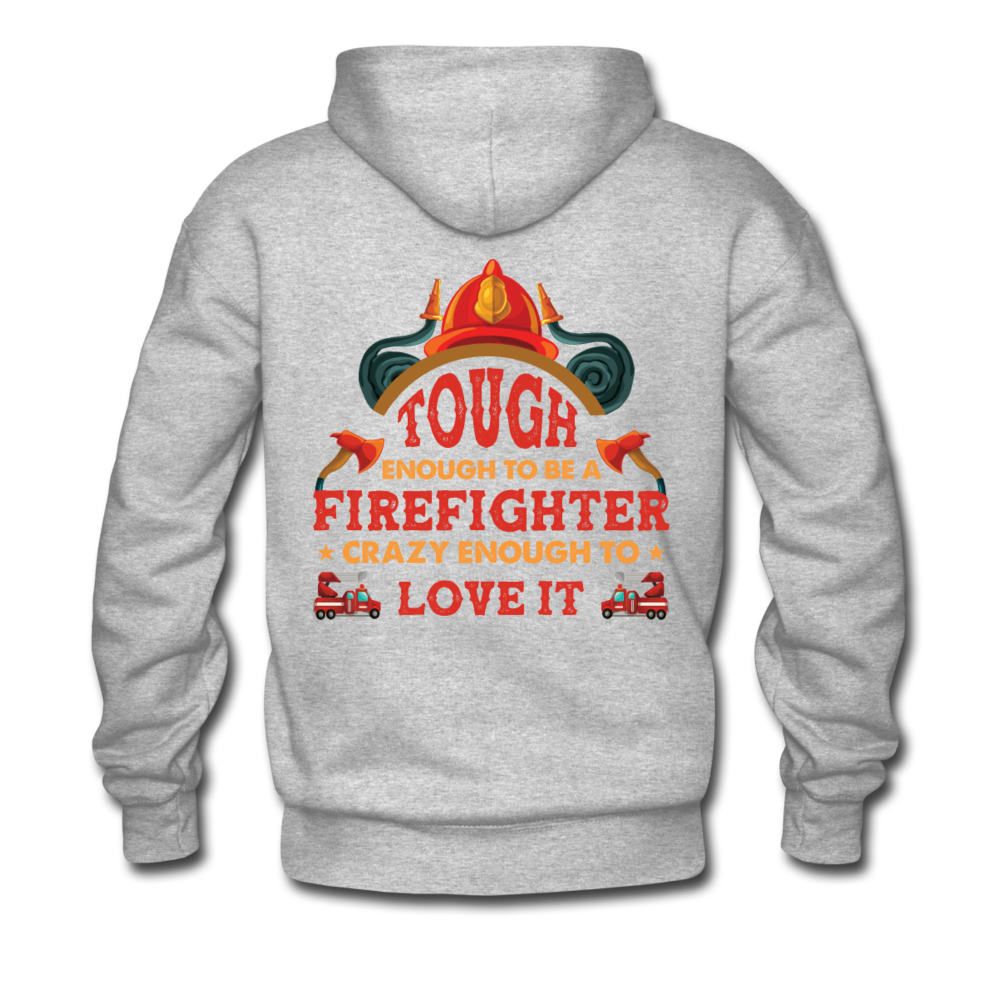 Firefighter Tough Enough Hoodie - heather gray