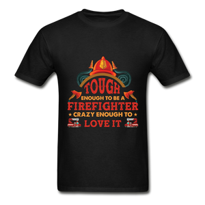 Firefighter Tough Enough T-Shirt - black