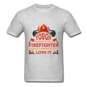 Firefighter Tough Enough T-Shirt - heather gray