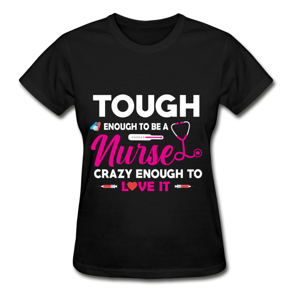 Nurse Tough Enough T-Shirt - black