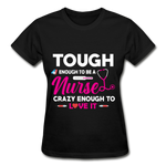 Nurse Tough Enough T-Shirt - black