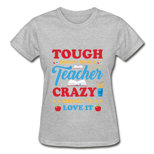 Teacher Tough Enough T-Shirt - heather gray