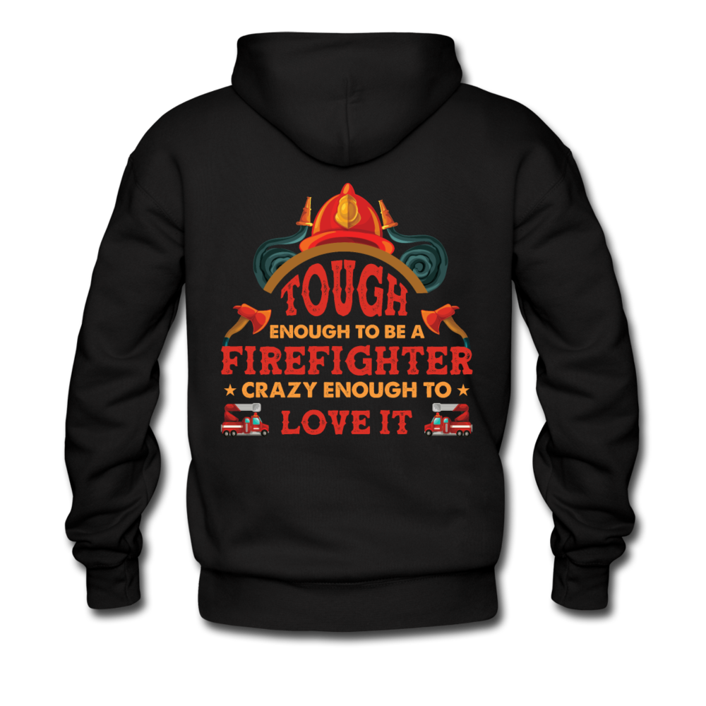 Firefighter Tough Enough Hoodie - black