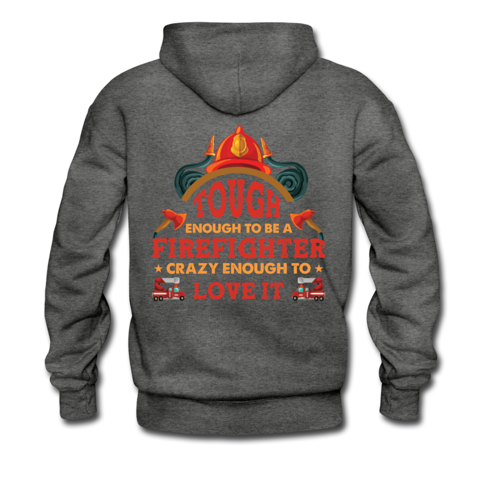 Firefighter Tough Enough Hoodie - charcoal gray