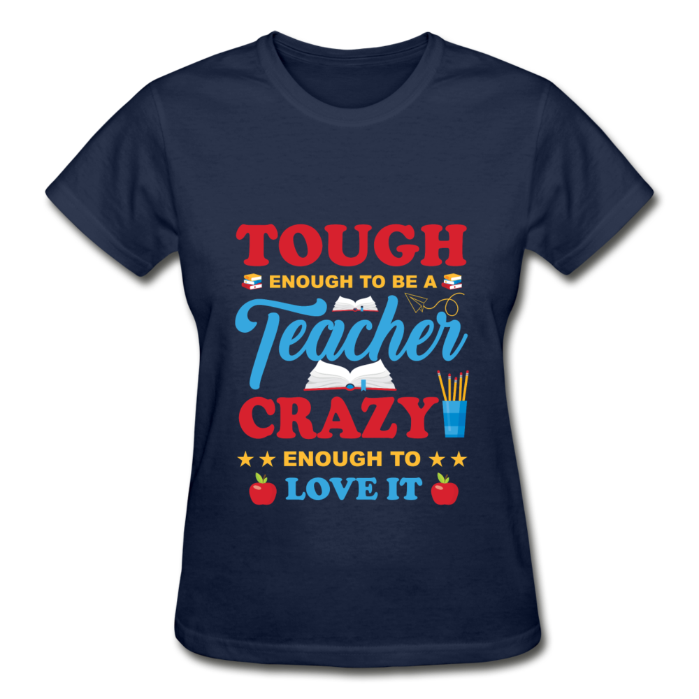 Teacher Tough Enough T-Shirt - navy